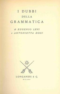 I dubbi della grammatica - Eugenio Levi - copertina