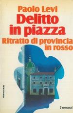 Delitto in piazza