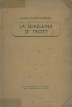 La sorellina di Trott