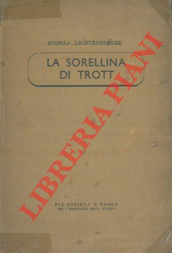La sorellina di Trott