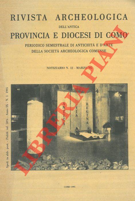 Rivista Archeologica dell'Antica Provincia e Diocesi di Como. Notiziario n. 12. Marzo '95