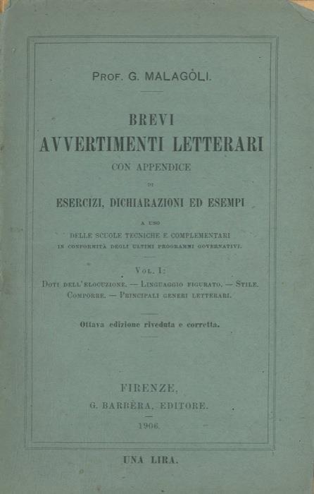 Brevi avvertimenti letterari con appendice di esercizi, dichiarazioni ed esempi - Giuseppe Malagoli - copertina