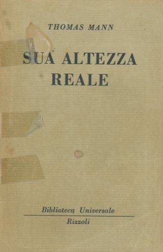 Sua altezza reale - Thomas Mann - copertina