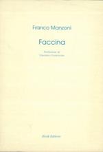 Faccina. Prefazione di Vincenzo Guarracino