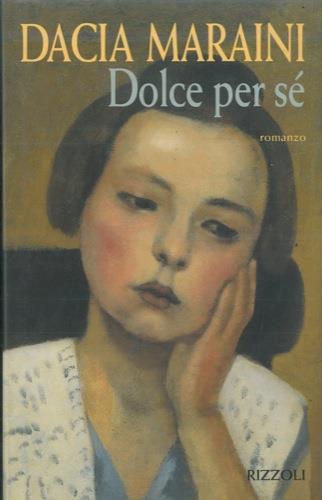 Dolce per sé - Dacia Maraini - copertina