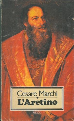 L' Aretino - Cesare Marchi - copertina