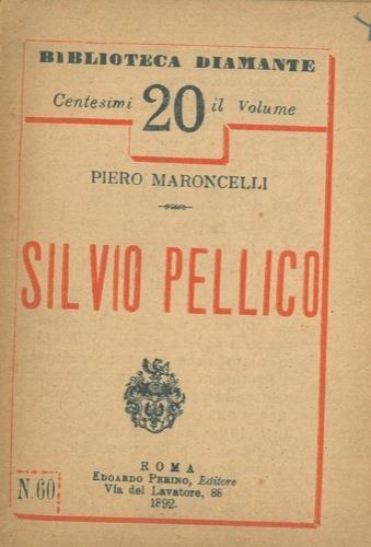 Silvio Pellico - Pietro Maroncelli - copertina