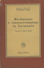 Rivoluzione e controrivoluzione in Germania. Traduzione di Palmiro Togliatti