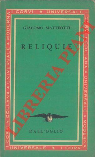Reliquie. Prefazione di Claudio Treves
