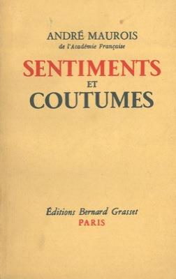 Sentiments et coutumes - André Maurois - copertina