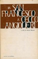 Da san Francesco a Cecco Angiolieri. Mistici e poeti della realtà del Due Trecento