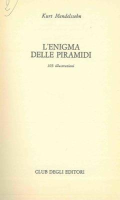 L' enigma delle piramidi - Kurt Mendelssohn - copertina