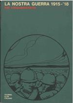 La nostra guerra 1915-'18 nel cinquantenario