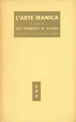 L' arte iranica - Ugo Monneret de Villard - copertina