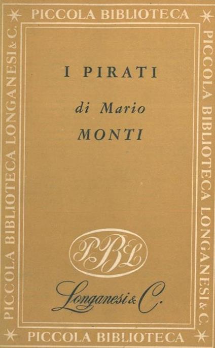 I pirati - Mario Monti - copertina