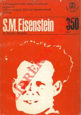 S. M. Eisenstein. UNITO A: CHIARINI Paolo. Bertolt Brecht