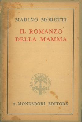 Il romanzo della mamma - Mariella Moretti - copertina