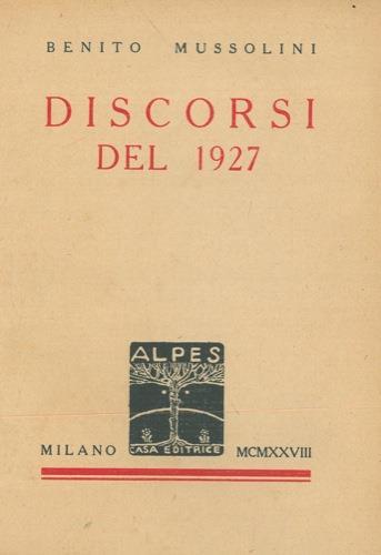 Discorsi del 1927 - Benito Mussolini - copertina