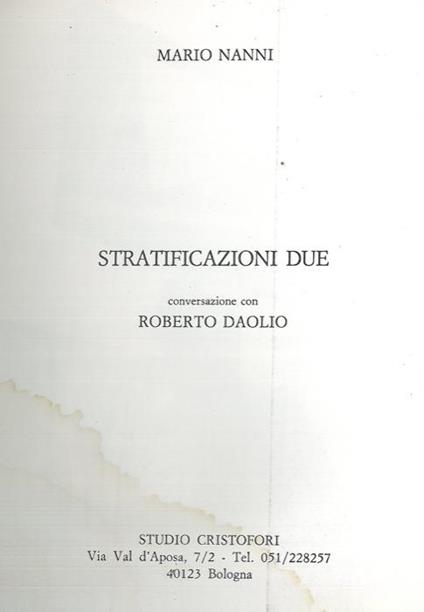 Stratificazioni due. Conversazioni con Roberto Dall'Olio - Marta Nanni - copertina