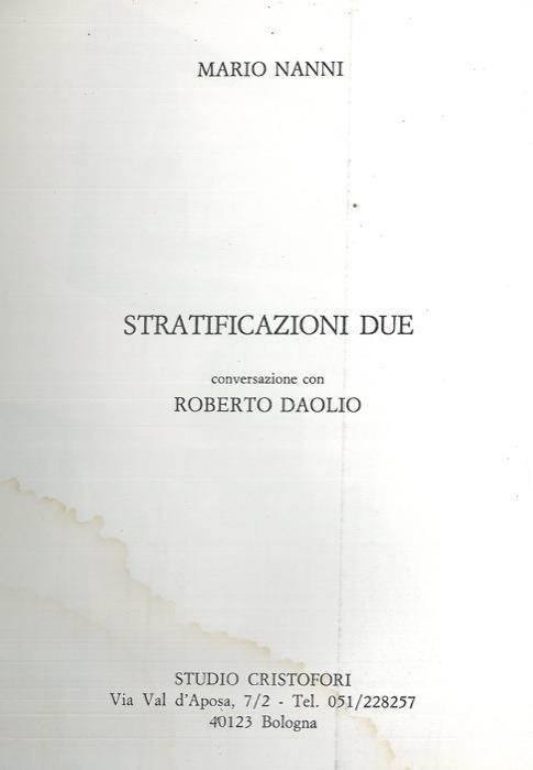 Stratificazioni due. Conversazioni con Roberto Dall'Olio - Marta Nanni - copertina