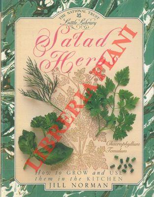Salad Herbes. How to grow and use them in the kitchen