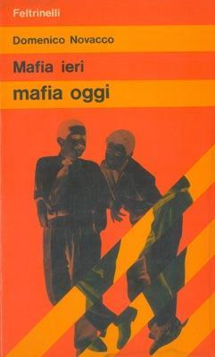 Mafia ieri mafia oggi - Domenico Novacco - copertina
