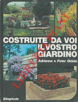 Costruite da voi il vostro giardino