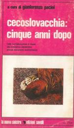 Cecoslovacchia: cinque anni dopo