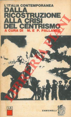 Dalla ricostruzione alla crisi del centrismo