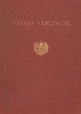 Mostra di Paolo Veronese. Catalogo delle opere - Rodolfo Pallucchini - copertina