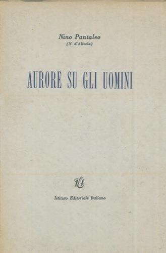 Aurore su gli uomini - Nino Pantaleo - copertina