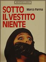 Sotto il vestito niente