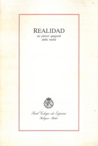 Realidad. Sei pittori spagnoli della realtà - Marilena Pasquali - copertina