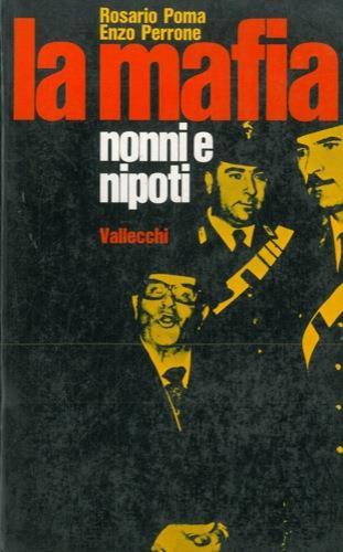 La mafia. Nonni e nipoti - Rosario Poma - copertina