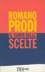 Il tempo delle scelte. Lezioni di economia