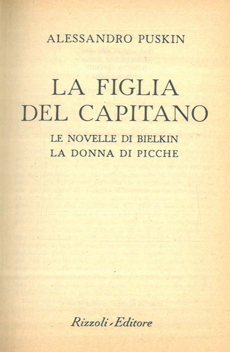 La figlia del capitano. Le novelle di Bielkin. La donna di picche - Aleksandr Puskin - copertina
