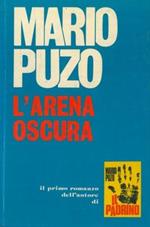 L' arena oscura