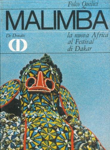 Malimba. La nuova Africa al Festival di Dakar - Folco Quilici - copertina
