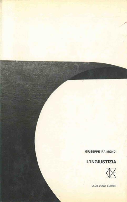 L' ingiustizia - Giuseppe Raimondi - copertina
