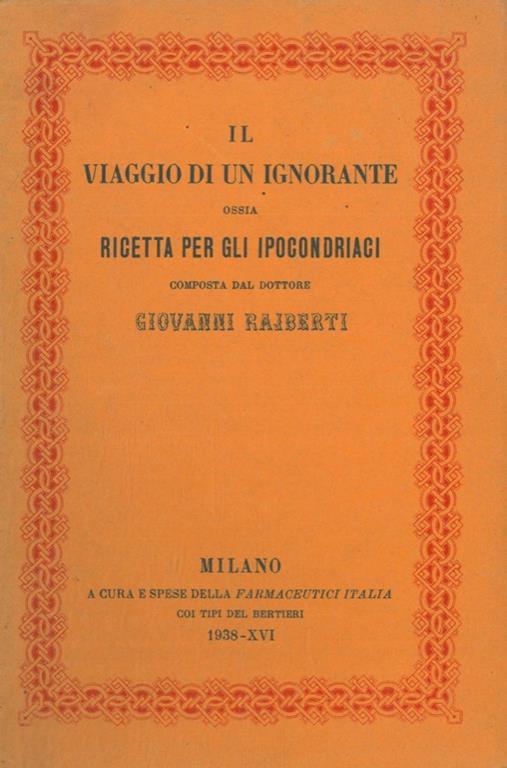 Il viaggio di un ignorante ossia ricetta per gli ipocondriaci - Giovanni Rajberti - copertina