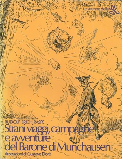 Strani viaggi, campagne e avventure del Barone di Munchausen - Rudolf Raspe - copertina