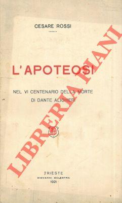 L' apoteosi. Nel VI centenario della morte di Dante Alighieri