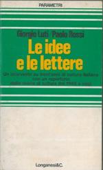 Le idee e le lettere. Un intervento su trent'anni di cultura italiana