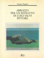 Abbozzo di un ritratto di Luigi Salvi pittore