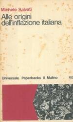 Alle origini dell'inflazione italiana
