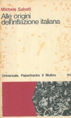 Alle origini dell'inflazione italiana - Michele Salvati - copertina