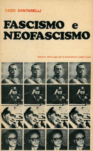 Fascismo e neofascismo - Enzo Santarelli - copertina