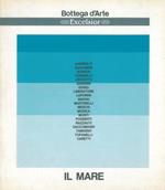 Il mare. Bottega d'arte- Excelsior. Marina di Massa. Agosto 1992