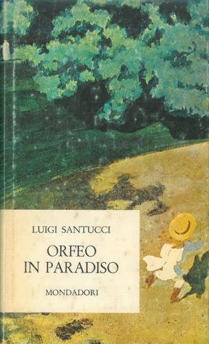 Orfeo in Paradiso - Luigi Santucci - copertina