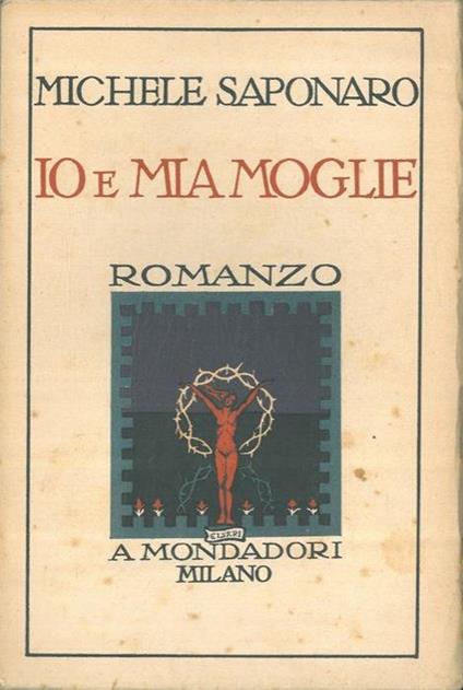 Io e mia moglie - Michele Saponaro - copertina